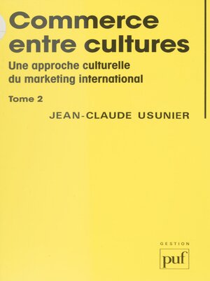 cover image of Commerce entre cultures. Une approche culturelle du marketing international (2)